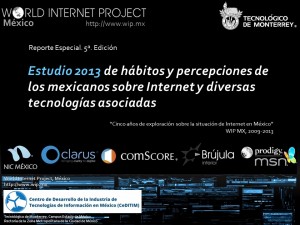 Estudio 2013 de hábitos y percepciones de los mexicanos sobre Internet y diversas tecnologías asociadas