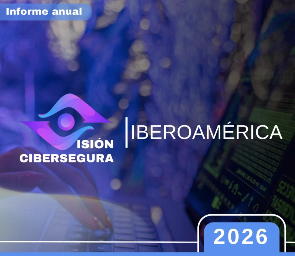 Visión Cibersegura Iberoamérica