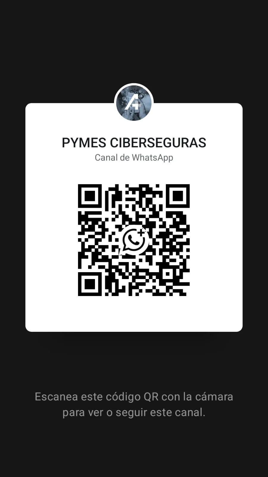 Canal de WhatsApp PYMES CIBERSEGURAS